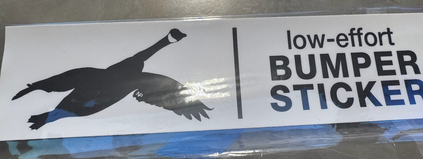 Low Effort Bumper Sticker